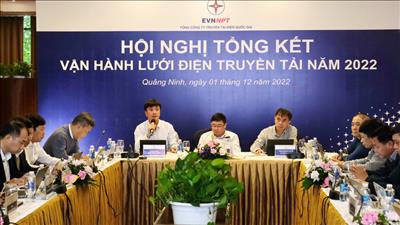 EVNNPT tổ chức Hội nghị Tổng kết công tác vận hành lưới điện truyền tải năm 2022