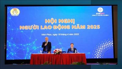 Hội nghị Người lao động Công ty Truyền tải điện 1: Khẳng định sức mạnh dân chủ và đoàn kết
