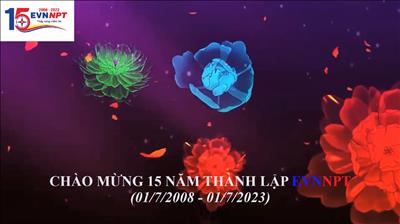 Video clip: Công ty Truyền tải điện 2 chào mừng 15 năm thành lập Tổng Công ty Truyền tải điện Quốc gia 