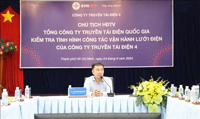 Chủ tịch HĐTV EVNNPT Nguyễn Tuấn Tùng làm việc với Công ty Truyền tải điện 4 về quản lý vận hành lưới điện 