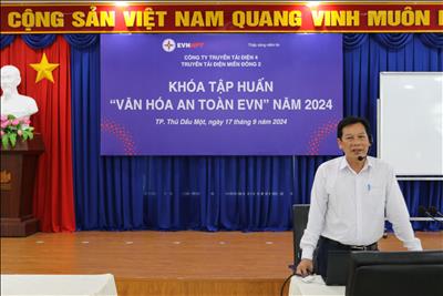 Truyền tải điện miền Đông 2 tố chức khóa tập huấn “Văn hóa an toàn EVN” năm 2024